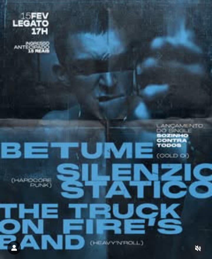 Betume, Silenzio Statico e The Truck on Fire’s Band domingo (15), no Legato