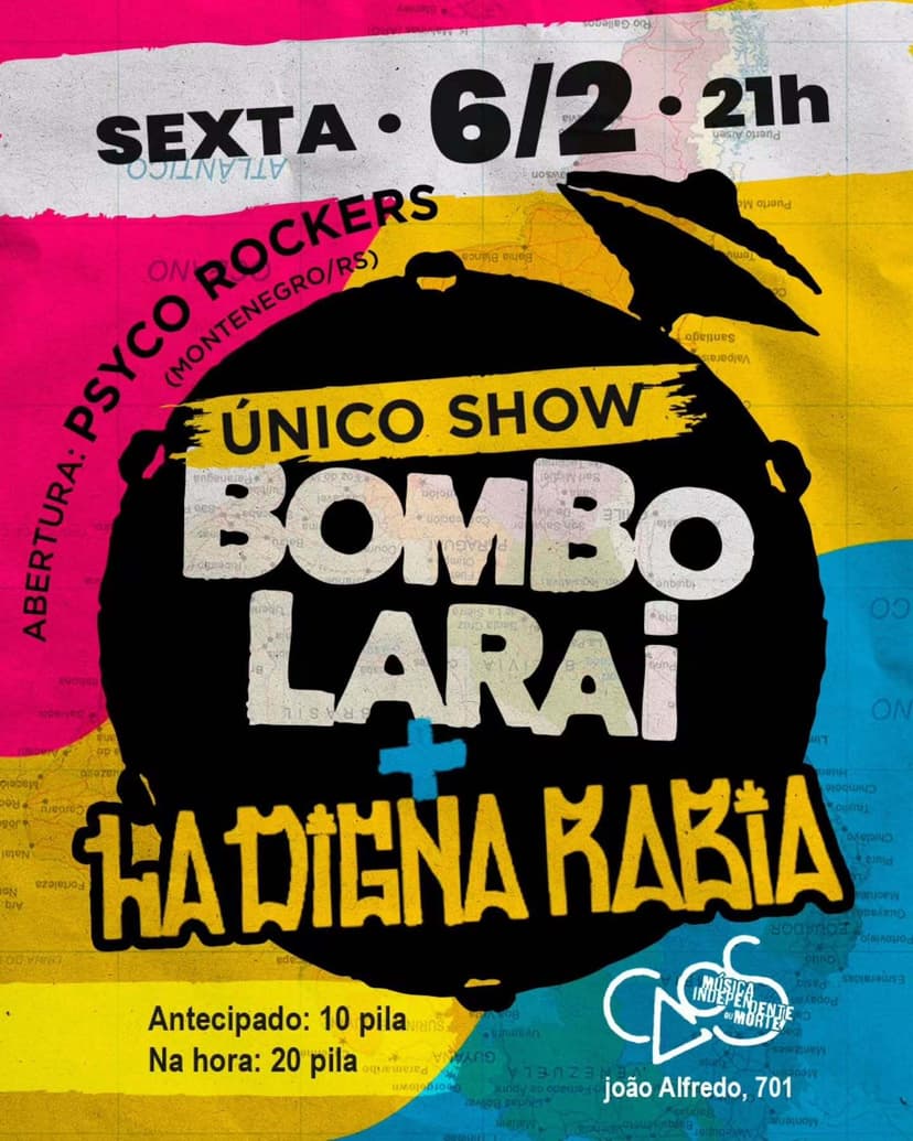 Bombo Larai, La Digna Rabia e Psyco Rockers no Caos nesta sexta-feira (6)