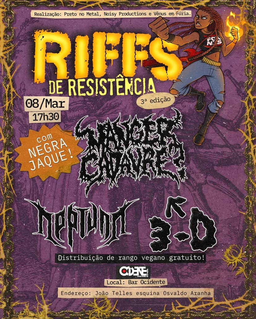 Negra Jaque, 3D e Neptunn são atrações do RS no Riffs de Resistência (08/03), no Ocidente